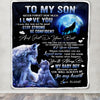 Personalized To My Son Blanket From Mom Dad Mother Father Wolf Never Forget How Much I Love You Son Birthday Christmas Customized Bed Fleece Throw Blanket | siriusteestore