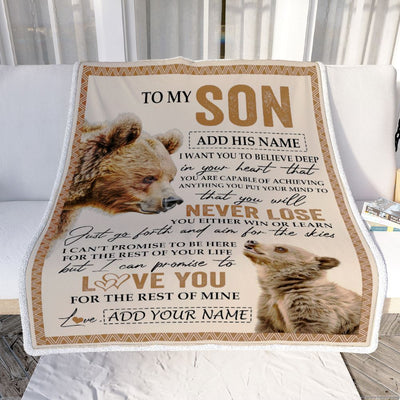 Personalized To My Son Blanket From Mom Dad Mother Father You Will Never Lose Bear Son Birthday Gifts Graduation Christmas Customized Fleece Throw Blanket | siriusteestore