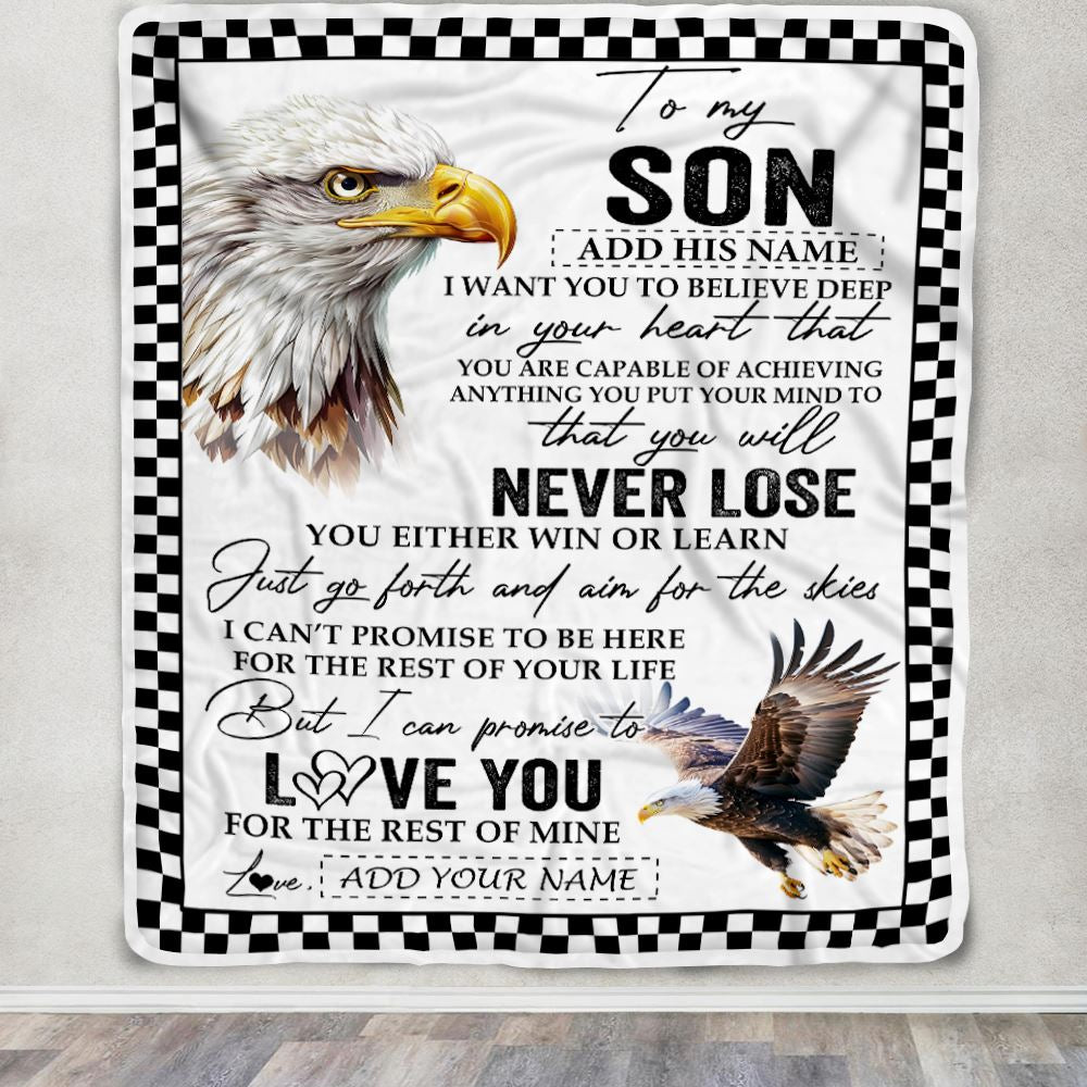 Personalized To My Son Blanket From Mom Dad Mother Father You Will Never Lose Eagle Son Birthday Gifts Graduation Christmas Customized Fleece Throw Blanket | siriusteestore