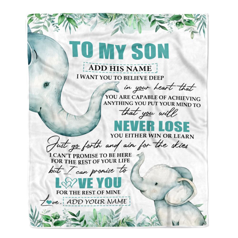 Personalized To My Son Blanket From Mom Dad Mother Father You Will Never Lose Elephant Son Birthday Gifts Graduation Christmas Customized Fleece Throw Blanket | siriusteestore