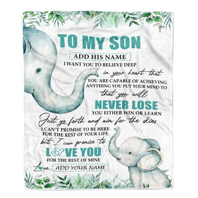 Personalized To My Son Blanket From Mom Dad Mother Father You Will Never Lose Elephant Son Birthday Gifts Graduation Christmas Customized Fleece Throw Blanket | siriusteestore