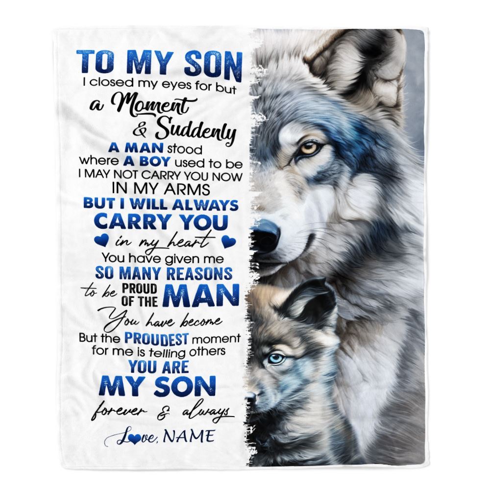 Personalized To My Son Blanket From Mom Dad Mother I Close My Eyes For But A Moment Wolf Son Birthday Graduation Christmas Customized Gift Fleece Blanket | siriusteestore