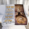 Personalized To My Son Blanket From Mom Dad Mother Lion Proud Of The Man You Have Become Son Birthday Graduation Christmas Customized Fleece Throw Blanket | siriusteestore