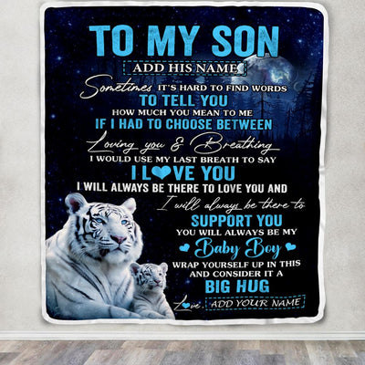 Personalized To My Son Blanket From Mom Dad Mother Sometimes It's Hard White Tiger Son Birthday Gifts Graduation Christmas Customized Fleece Throw Blanket | siriusteestore