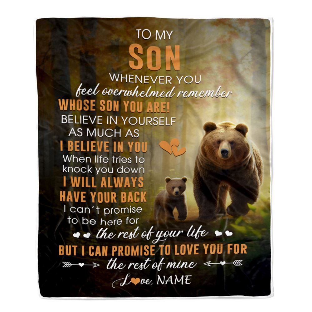 Personalized To My Son Blanket From Mom Dad Mother Whenever You Feel Bear Son Birthday Gifts Graduation Christmas Customized Bed Fleece Throw Blanket | siriusteestore