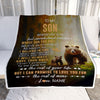 Personalized To My Son Blanket From Mom Dad Mother Whenever You Feel Bear Son Birthday Gifts Graduation Christmas Customized Bed Fleece Throw Blanket | siriusteestore