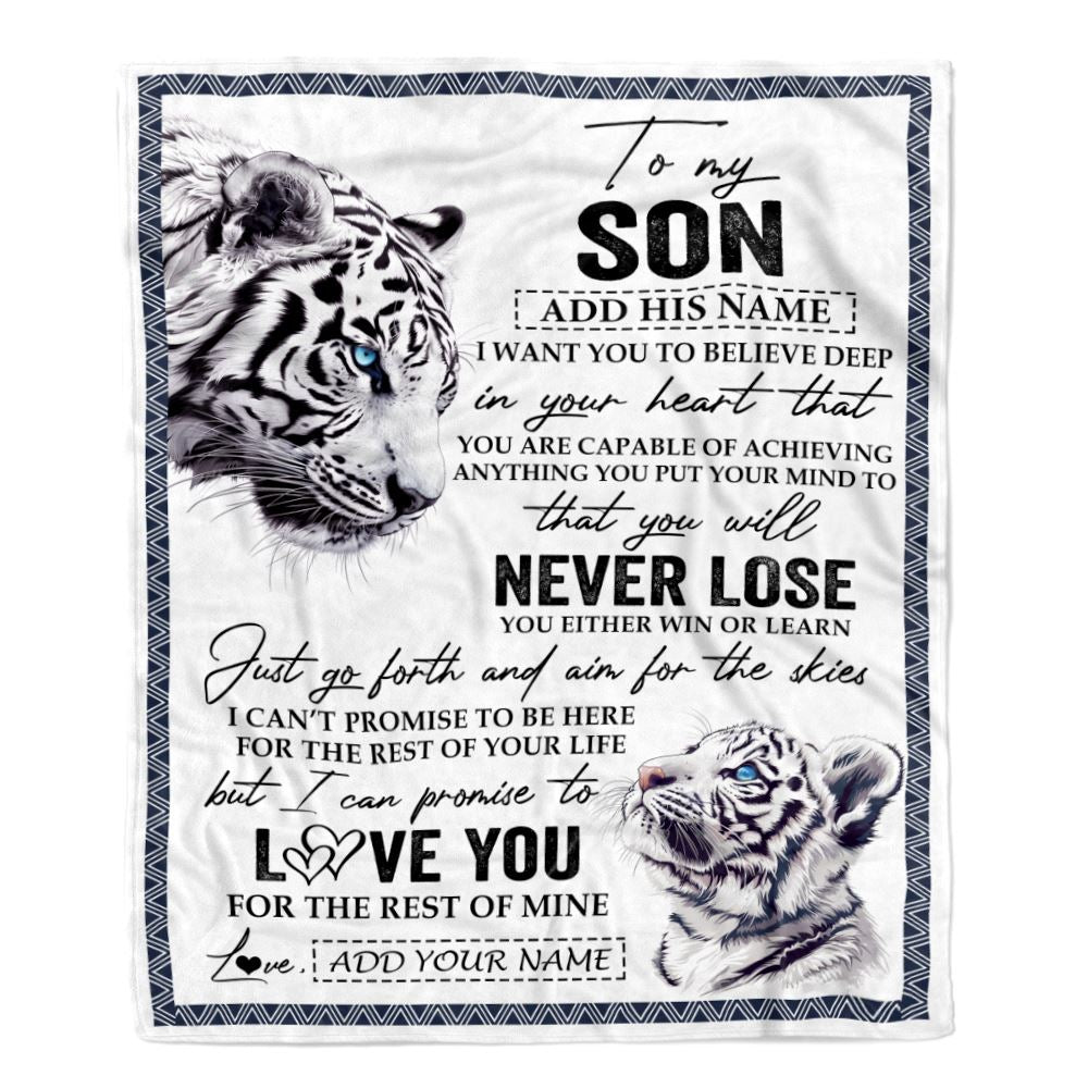 Personalized To My Son Blanket From Mom Dad Mother You Will Never Lose White Tiger Son Birthday Gifts Graduation Christmas Customized Fleece Throw Blanket | siriusteestore