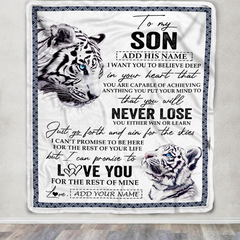 Personalized To My Son Blanket From Mom Dad Mother You Will Never Lose White Tiger Son Birthday Gifts Graduation Christmas Customized Fleece Throw Blanket | siriusteestore