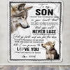 Personalized To My Son Blanket From Mom Dad You Will Never Lose Wolf Son Birthday Graduation Christmas Customized Bed Quilt Fleece Throw Blanket | siriusteestore