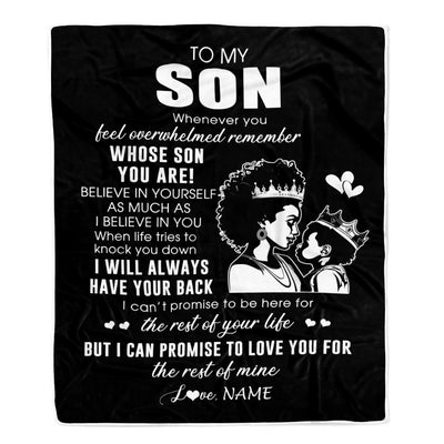 Personalized To My Son Blanket From Mom Mother African Woman Whenever You Feel Overwhelmed Son Birthday Graduation Christmas Customized Fleece Blanket | siriusteestore