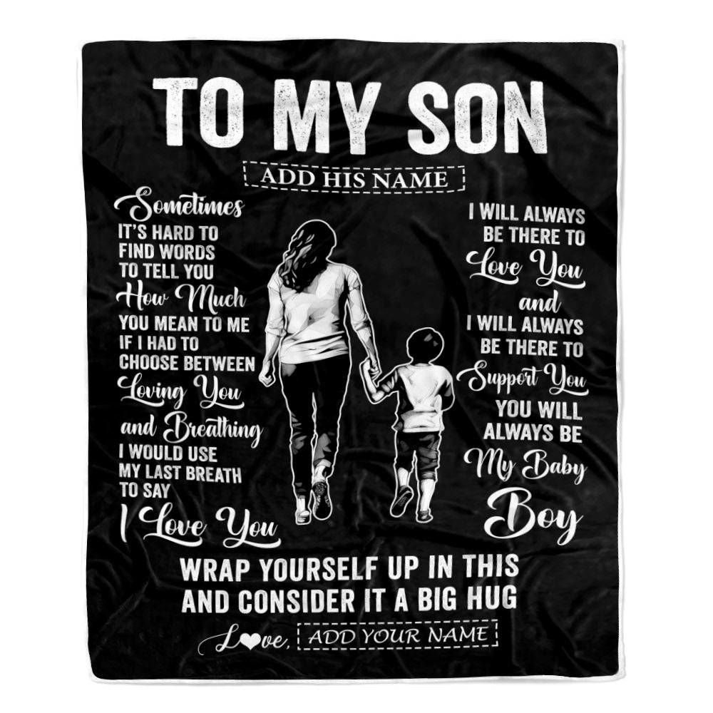 Personalized To My Son Blanket From Mom Mother Sometimes It's Hard Son Birthday Gifts Graduation Christmas Customized Fleece Throw Blanket | siriusteestore