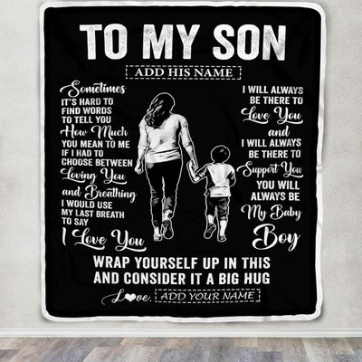 Personalized To My Son Blanket From Mom Mother Sometimes It's Hard Son Birthday Gifts Graduation Christmas Customized Fleece Throw Blanket | siriusteestore