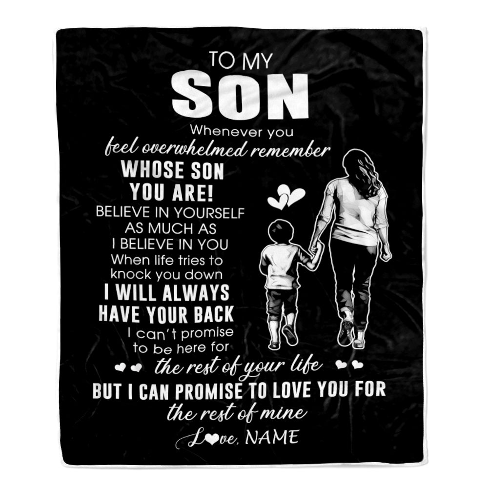 Personalized To My Son Blanket From Mom Mother Whenever You Feel Overwhelmed Son Birthday Graduation Christmas Customized Bed Fleece Throw Blanket | siriusteestore