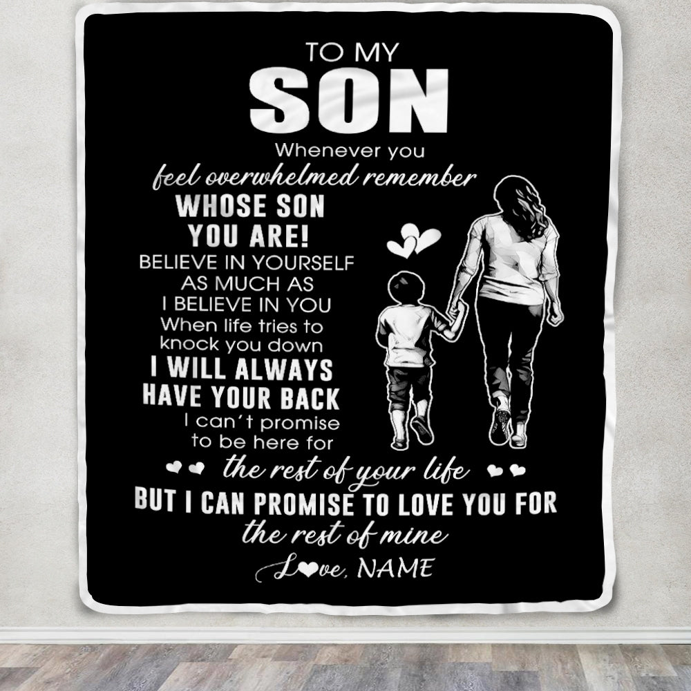 Personalized To My Son Blanket From Mom Mother Whenever You Feel Overwhelmed Son Birthday Graduation Christmas Customized Bed Fleece Throw Blanket | siriusteestore