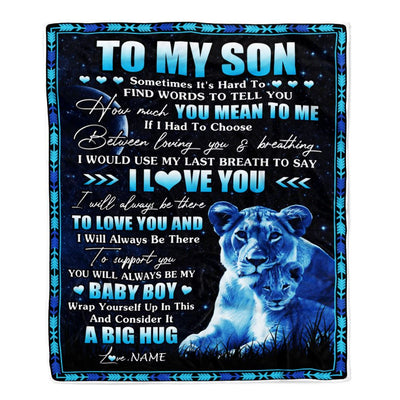 Personalized To My Son Blanket From Mom Mother You Mean Yo Me My Baby Boy Lion Son Birthday Graduation Christmas Customized Bed Fleece Throw Blanket | siriusteestore