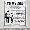Personalized To My Son Blanket You Will Never Lose From Dad Father Son Birthday Gifts Graduation Christmas Customized Fleece Throw Blanket | siriusteestore