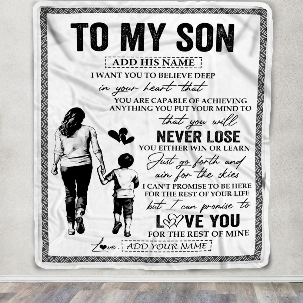 Personalized To My Son Blanket You Will Never Lose From Mom Mother Son Birthday Gifts Graduation Christmas Customized Fleece Throw Blanket | siriusteestore