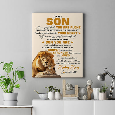 Personalized To My Son Canvas From Dad Father Lion Never Feel That You Are Alone Great Son Birthday Gifts Graduation Christmas Custom Wall Art Print Framed Canvas | siriusteestore