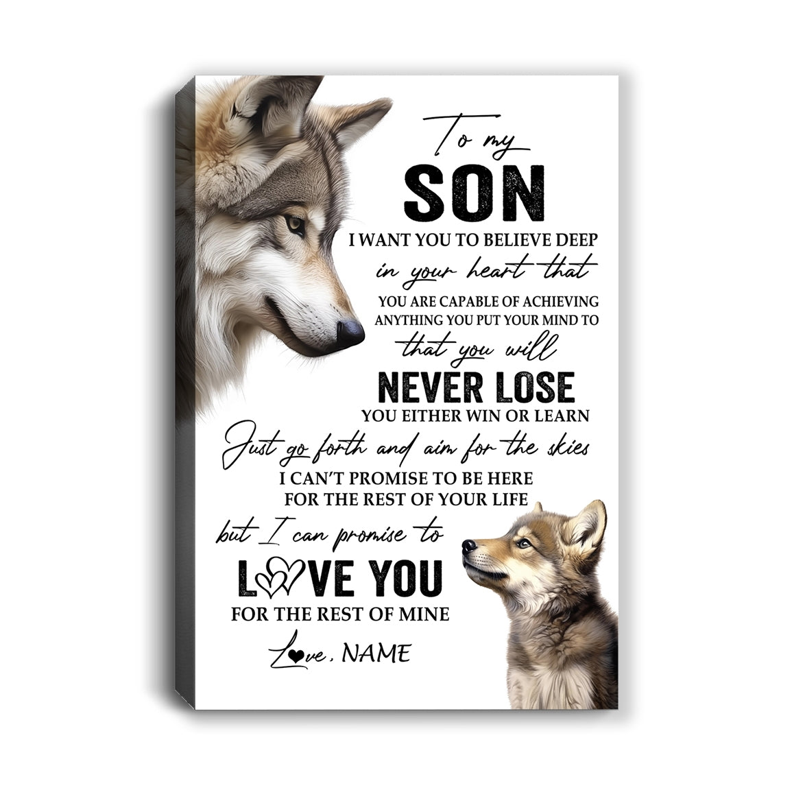 Personalized To My Son Canvas From Mom Dad Father Mother You Will Never Lose Wolf Son Birthday Gifts Graduation Christmas Custom Wall Art Print Framed Canvas | siriusteestore