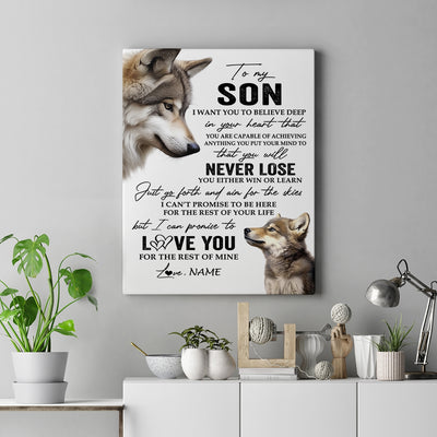 Personalized To My Son Canvas From Mom Dad Father Mother You Will Never Lose Wolf Son Birthday Gifts Graduation Christmas Custom Wall Art Print Framed Canvas | siriusteestore