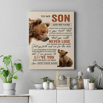 Personalized To My Son Canvas From Mom Dad Father You Will Never Lose Bear Son Birthday Gifts Graduation Christmas Custom Wall Art Print Framed Canvas | siriusteestore