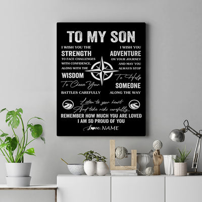 Personalized To My Son Canvas From Mom Dad Mother Father I Wish You The Strength Son Birthday Gifts Graduation Christmas Custom Wall Art Print Framed Canvas | siriusteestore