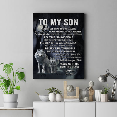 Personalized To My Son Canvas From Mom Dad Mother Father Never Feel That You Are Alone Wolf Son Birthday Gifts Graduation Christmas Custom Wall Art Print Framed Canvas | siriusteestore