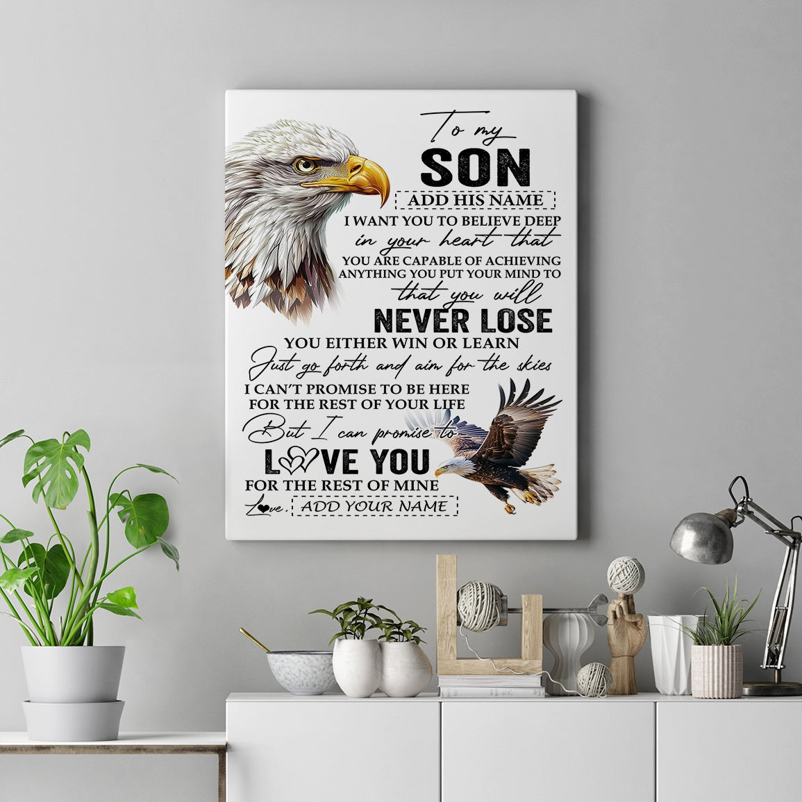 Personalized To My Son Canvas From Mom Dad Mother Father You Will Never Lose Eagle Son Birthday Gifts Graduation Christmas Custom Wall Art Print Framed Canvas | siriusteestore