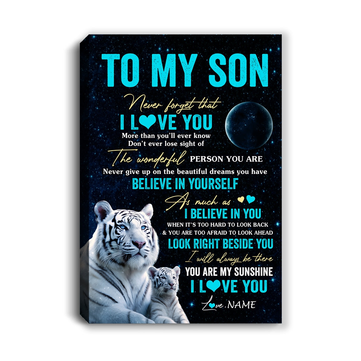 Personalized To My Son Canvas From Mom Dad Mother Never Forget I Love You White Tiger Son Birthday Gifts Graduation Christmas Custom Wall Art Print Framed Canvas | siriusteestore
