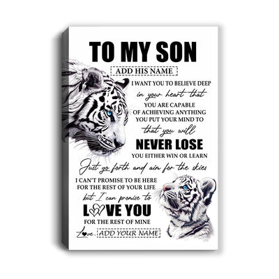 Personalized To My Son Canvas From Mom Dad Mother You Will Never Lose White Tiger Son Birthday Gifts Graduation Christmas Custom Wall Art Print Framed Canvas | siriusteestore