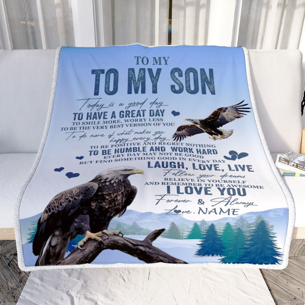 Personalized To My Son Eagle Blanket From Mom Dad Mother Father Every Day Laugh Love Live Son Birthday Gifts Graduation Christmas Customized Fleece Blanket | siriusteestore
