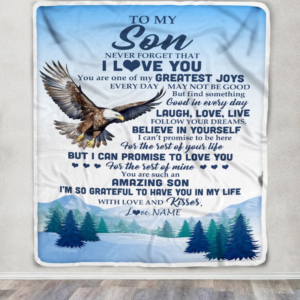 Personalized To My Son Eagle Blanket From Mom Dad Never Forget That I Love You Son Gift Birthday Graduation Christmas Customized Gift Fleece Throw Blanket | siriusteestore