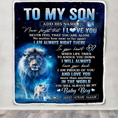 Personalized To My Son Gift Blanket From Dad Father Never Feel That You Are Alone Lion Son Birthday Gifts Graduation Christmas Customized Fleece Throw Blanket | siriusteestore