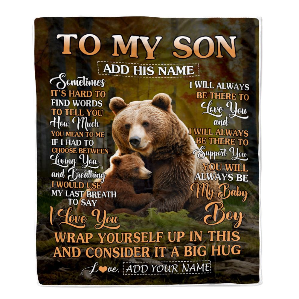 Personalized To My Son Gift Blanket From Mom Dad Mother Sometimes It's Hard Bear Son Birthday Gifts Graduation Christmas Customized Fleece Throw Blanket | siriusteestore