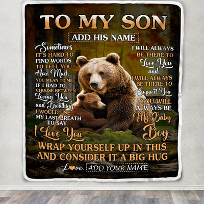 Personalized To My Son Gift Blanket From Mom Dad Mother Sometimes It's Hard Bear Son Birthday Gifts Graduation Christmas Customized Fleece Throw Blanket | siriusteestore