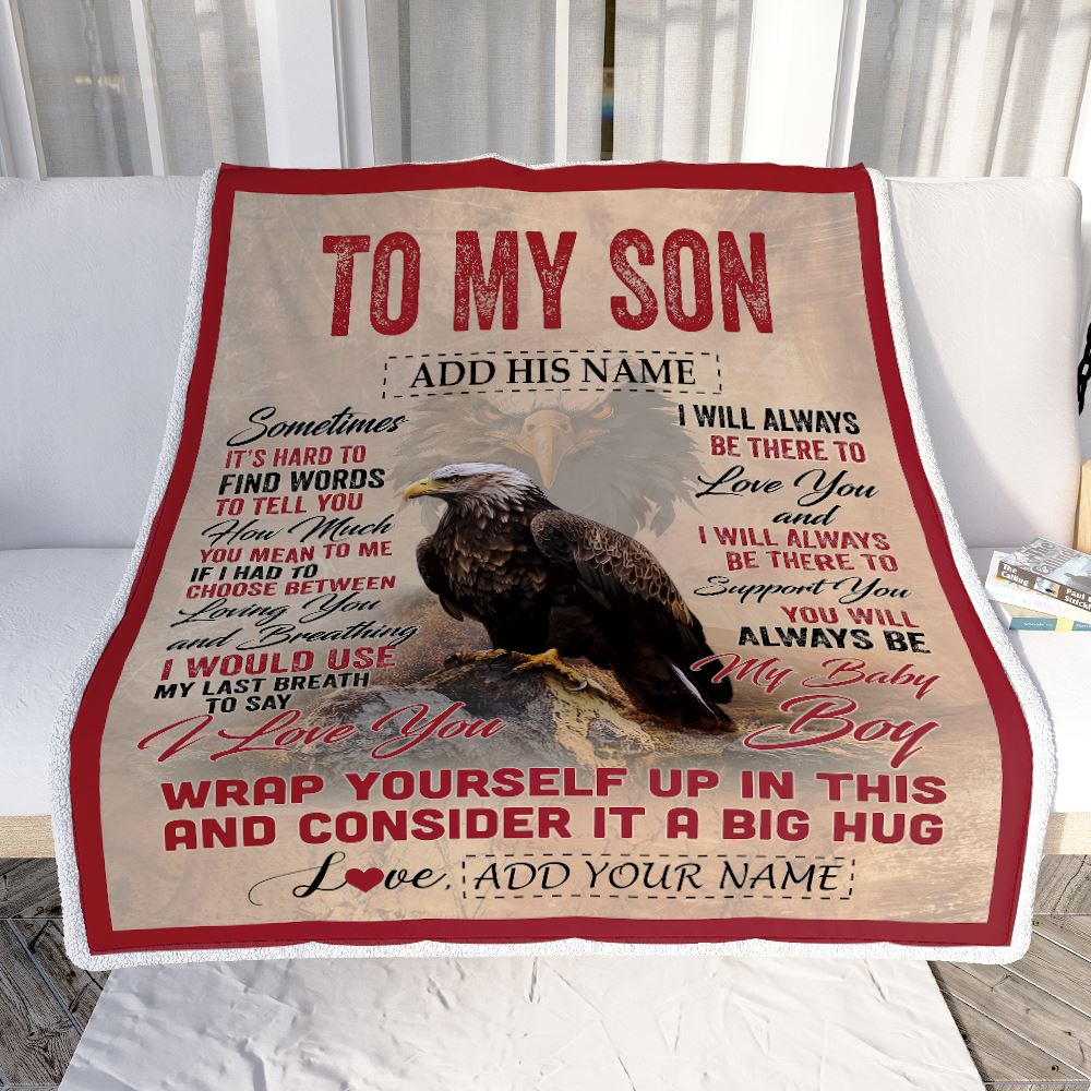 Personalized To My Son Gift Blanket From Mom Dad Mother Sometimes It's Hard Eagle Son Birthday Gifts Graduation Christmas Customized Fleece Throw Blanket | siriusteestore
