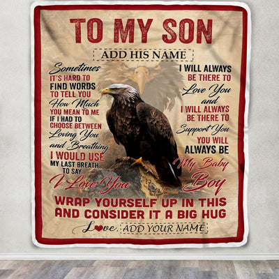 Personalized To My Son Gift Blanket From Mom Dad Mother Sometimes It's Hard Eagle Son Birthday Gifts Graduation Christmas Customized Fleece Throw Blanket | siriusteestore