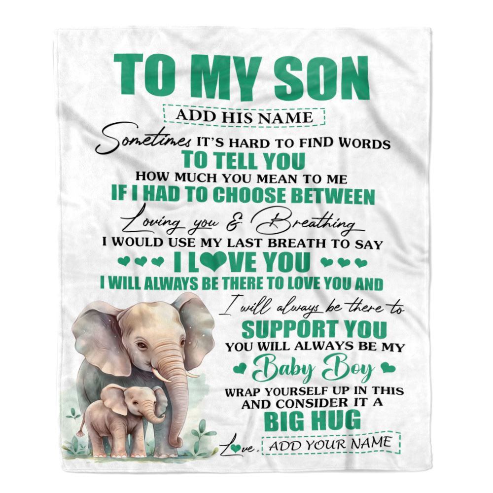 Personalized To My Son Gift Blanket From Mom Dad Mother Sometimes It's Hard Elephant Son Birthday Gifts Graduation Christmas Customized Fleece Throw Blanket | siriusteestore