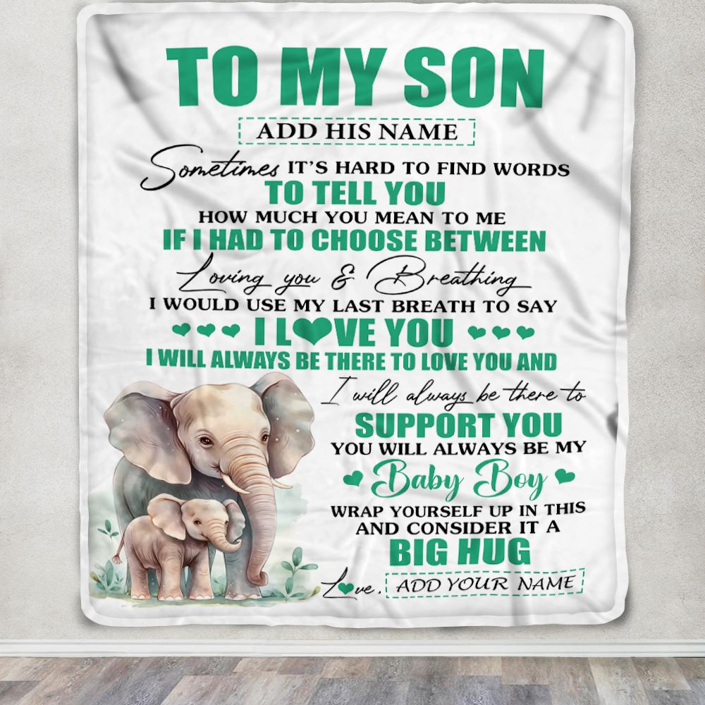 Personalized To My Son Gift Blanket From Mom Dad Mother Sometimes It's Hard Elephant Son Birthday Gifts Graduation Christmas Customized Fleece Throw Blanket | siriusteestore