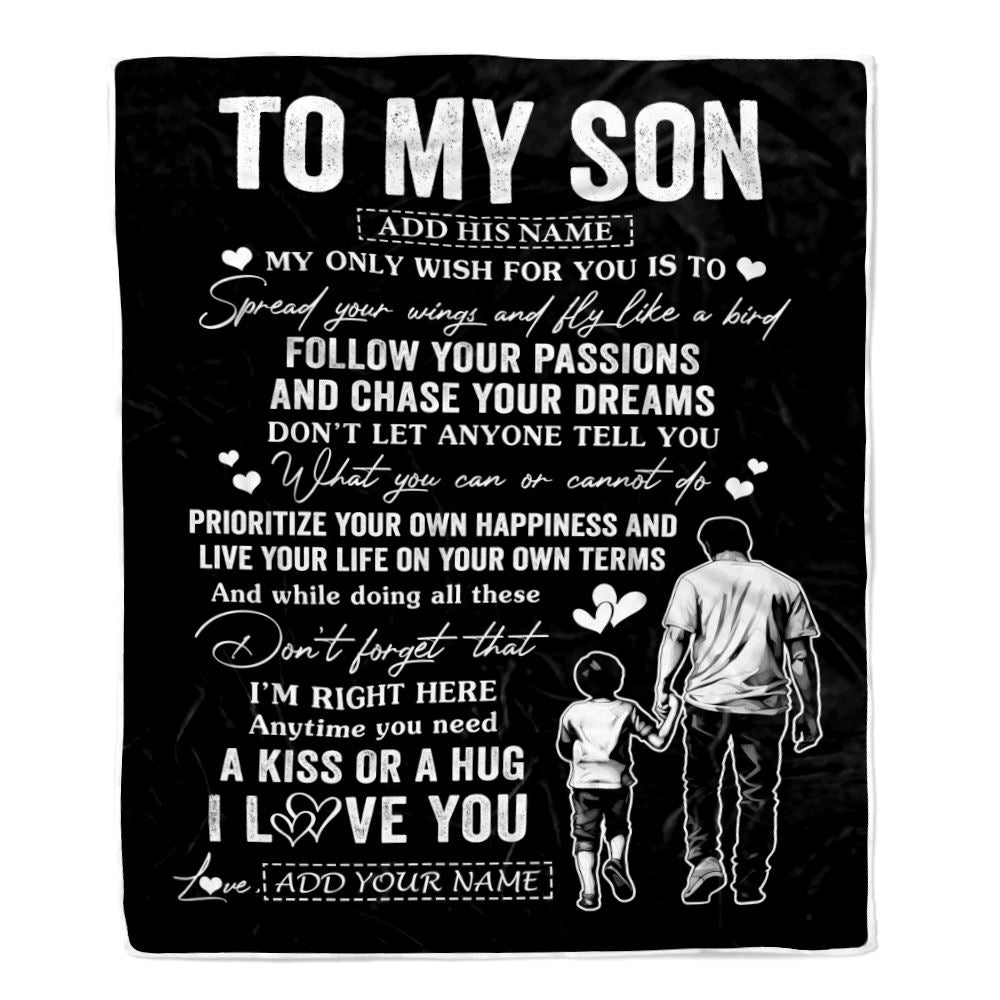 Personalized To My Son Gifts Blanket From Dad Father My Only Wish For You Son Birthday Gifts Graduation Christmas Customized Fleece Throw Blanket | siriusteestore