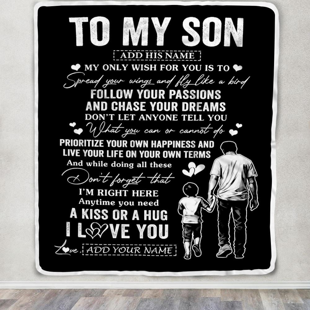 Personalized To My Son Gifts Blanket From Dad Father My Only Wish For You Son Birthday Gifts Graduation Christmas Customized Fleece Throw Blanket | siriusteestore