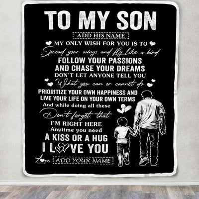 Personalized To My Son Gifts Blanket From Dad Father My Only Wish For You Son Birthday Gifts Graduation Christmas Customized Fleece Throw Blanket | siriusteestore