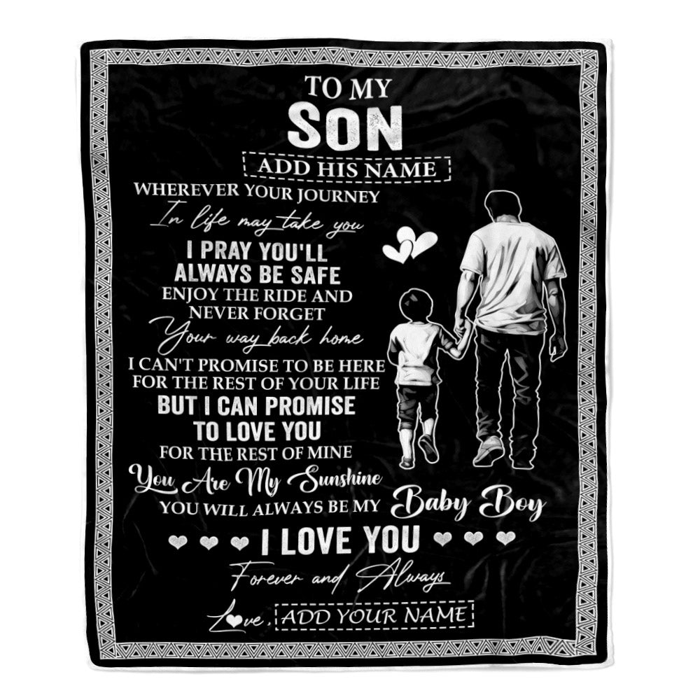Personalized To My Son Gifts Blanket From Dad Father Wherever Your Journey In Life Father Daughter Birthday Gifts Christmas Customized Fleece Blanket | siriusteestore