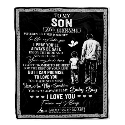 Personalized To My Son Gifts Blanket From Dad Father Wherever Your Journey In Life Father Daughter Birthday Gifts Christmas Customized Fleece Blanket | siriusteestore