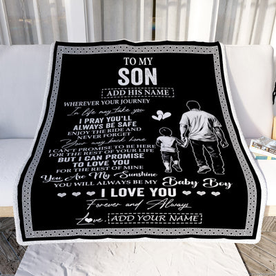 Personalized To My Son Gifts Blanket From Dad Father Wherever Your Journey In Life Father Daughter Birthday Gifts Christmas Customized Fleece Blanket | siriusteestore