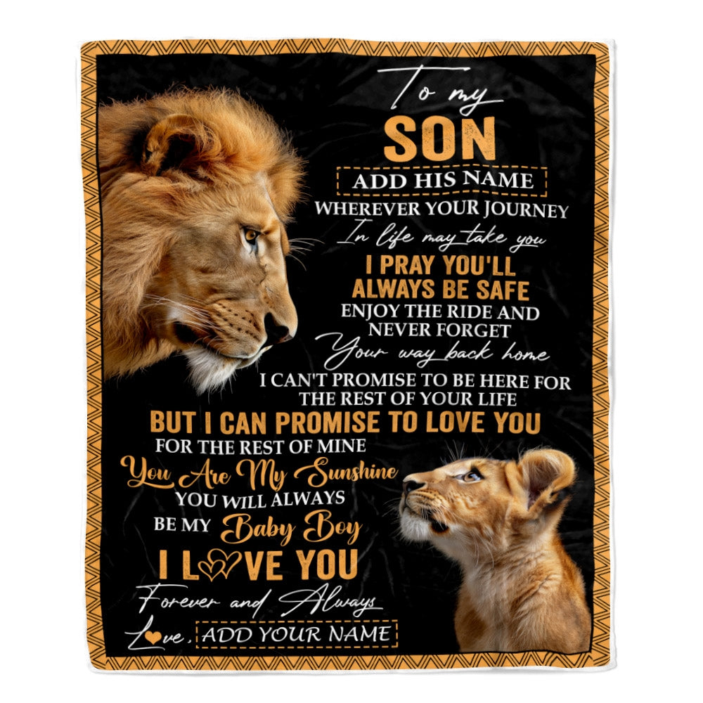 Personalized To My Son Gifts Blanket From Dad Father Wherever Your Journey In Life Lion Daughter Birthday Gifts Christmas Customized Fleece Blanket | siriusteestore