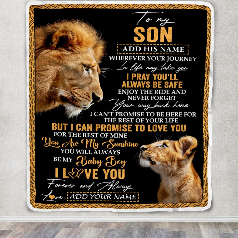Personalized To My Son Gifts Blanket From Dad Father Wherever Your Journey In Life Lion Daughter Birthday Gifts Christmas Customized Fleece Blanket | siriusteestore
