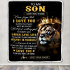 Personalized To My Son Gifts Blanket From Dad Mom Father Mother Laugh Love Live Lion Son Happy Birthday Gifts Graduation Christmas Customized Fleece Blanket | siriusteestore