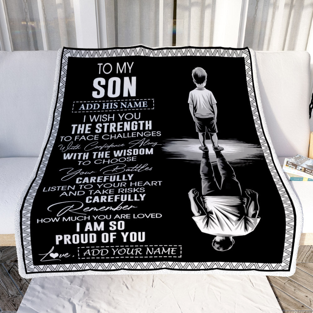 Personalized To My Son Gifts Blanket From Mom Dad Father Mother I Wish You The Strength Son Birthday Gifts Christmas Graduation Custom Fleece Throw Blanket | siriusteestore