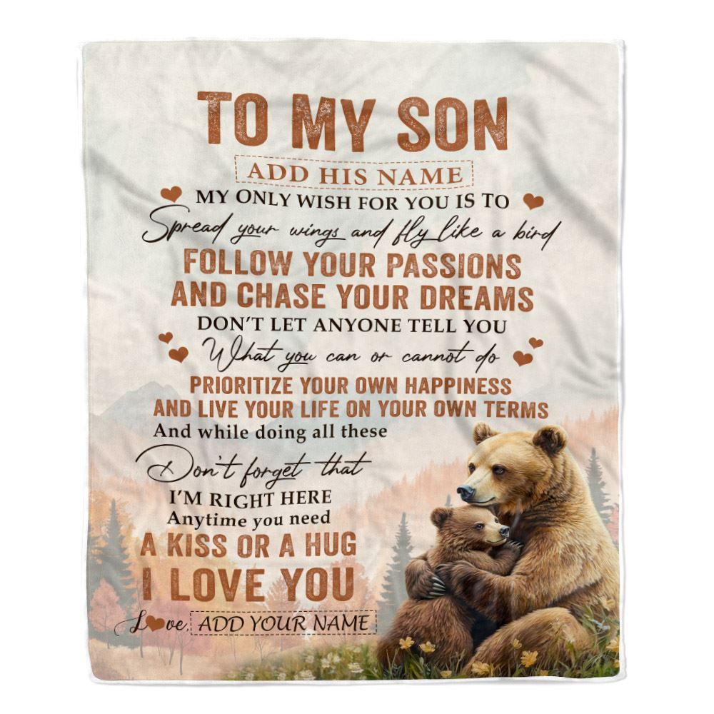 Personalized To My Son Gifts Blanket From Mom Dad Mother Father Bear My Only Wish For You Son Birthday Gifts Graduation Christmas Customized Fleece Blanket | siriusteestore